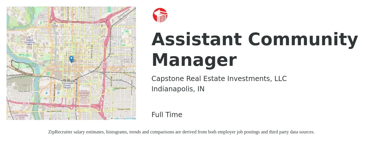 Capstone Real Estate Investments, LLC job posting for a Assistant Community Manager in Indianapolis, IN with a salary of $18 to $22 Hourly with a map of Indianapolis location.