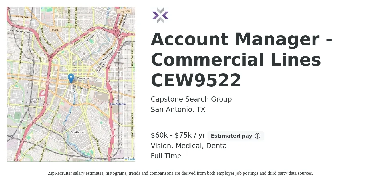 Capstone Search Group job posting for a Account Manager - Commercial Lines CEW9522 in San Antonio, TX with a salary of $60,000 to $75,000 Yearly and benefits including dental, life_insurance, medical, retirement, and vision with a map of San Antonio location.