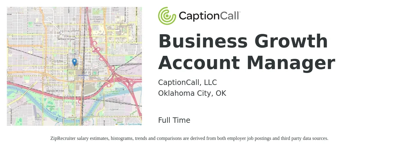CaptionCall, LLC job posting for a Business Growth Account Manager in Oklahoma City, OK with a salary of $44,600 to $72,900 Yearly with a map of Oklahoma City location.