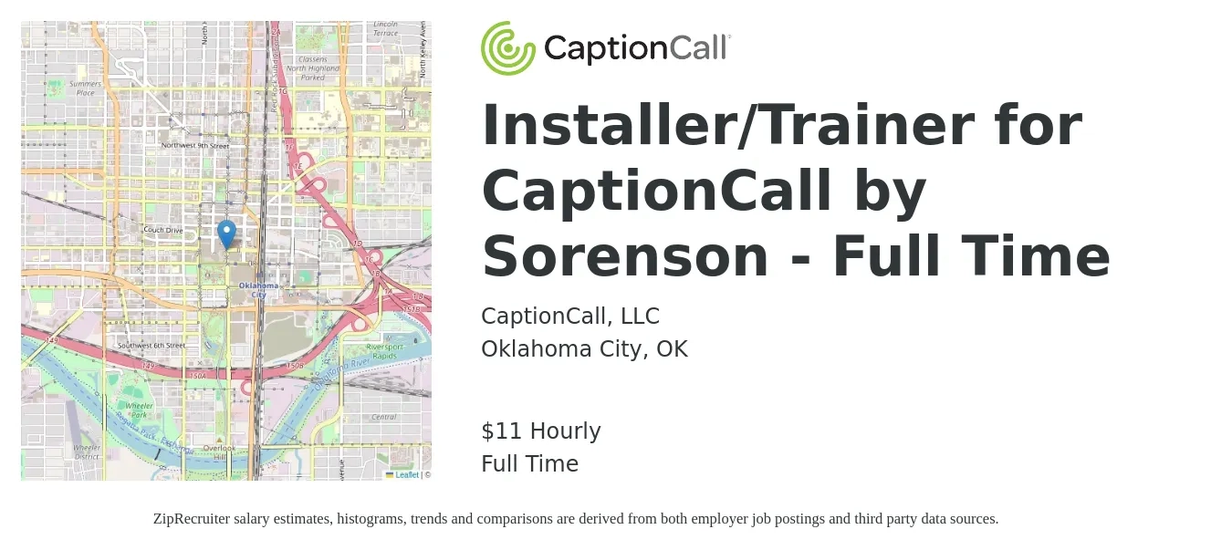 CaptionCall, LLC job posting for a Installer/Trainer for CaptionCall by Sorenson - Full Time in Oklahoma City, OK with a salary of $12 Hourly with a map of Oklahoma City location.