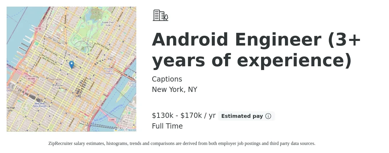 Captions job posting for a Android Engineer (3+ years of experience) in New York, NY with a salary of $120,000 to $160,000 Yearly with a map of New York location.