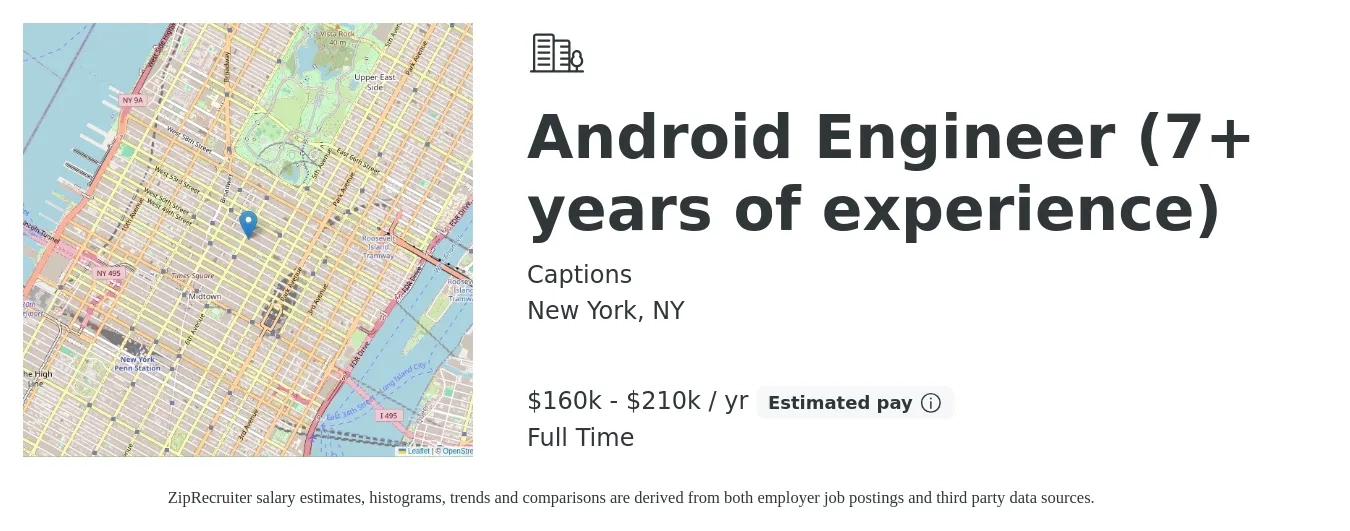 Captions job posting for a Android Engineer (7+ years of experience) in New York, NY with a salary of $160,000 to $210,000 Yearly with a map of New York location.