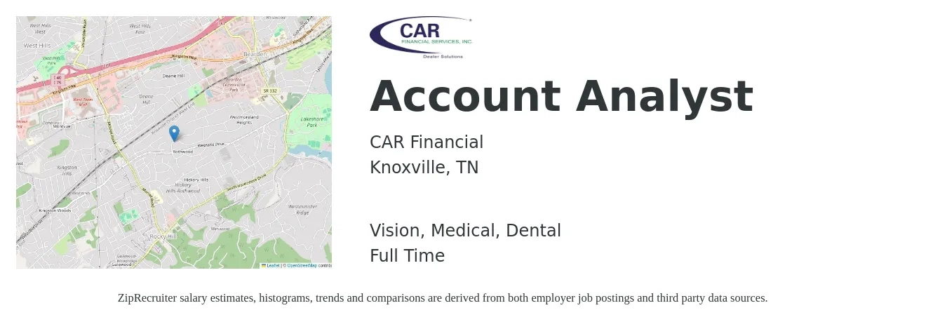 CAR Financial job posting for a Account Analyst in Knoxville, TN with a salary of $20 to $30 Hourly and benefits including retirement, vision, dental, life_insurance, and medical with a map of Knoxville location.