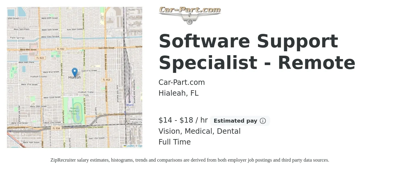 Car-Part.com job posting for a Software Support Specialist - Remote in Hialeah, FL with a salary of $15 to $19 Hourly and benefits including dental, life_insurance, medical, retirement, and vision with a map of Hialeah location.