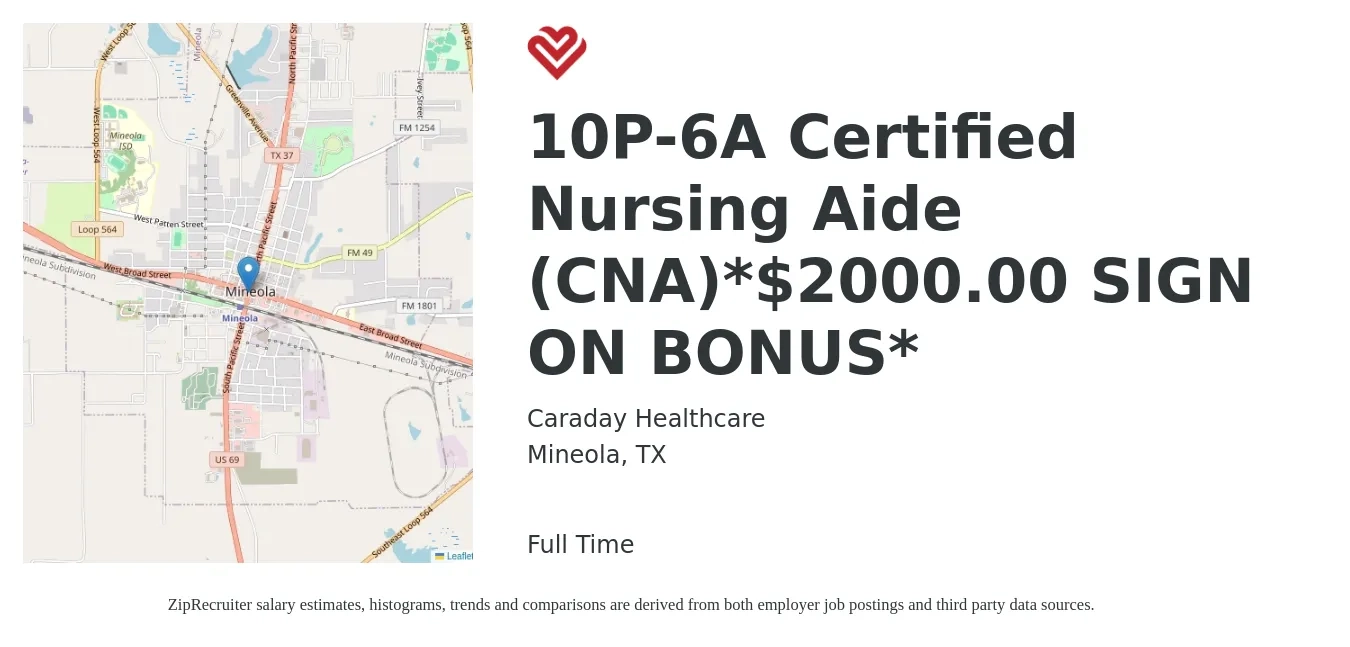 Caraday Healthcare job posting for a 10P-6A Certified Nursing Aide (CNA)*$2000.00 SIGN ON BONUS* in Mineola, TX with a salary of $14 to $19 Hourly with a map of Mineola location.