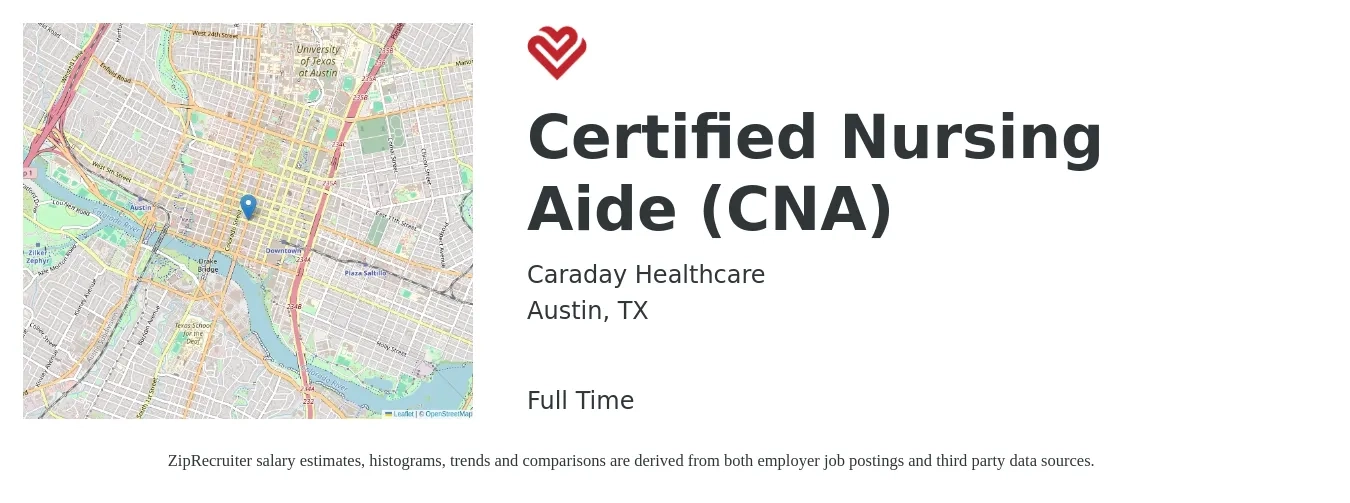 Caraday Healthcare job posting for a Certified Nursing Aide (CNA) in Austin, TX with a salary of $16 to $23 Hourly with a map of Austin location.