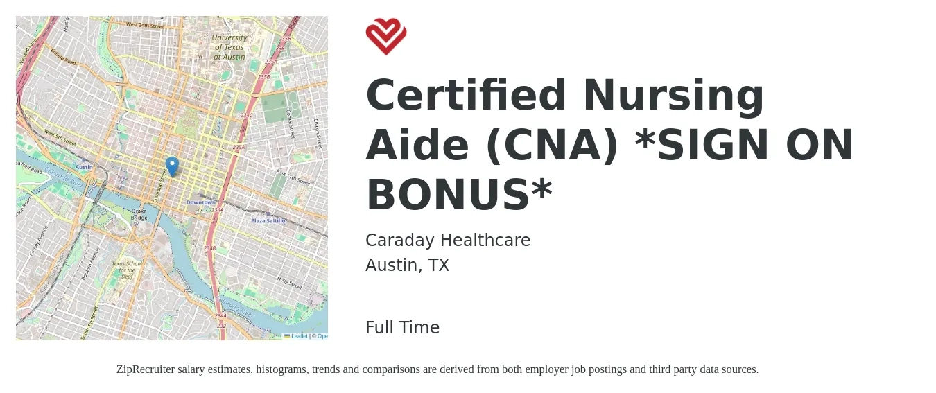 Caraday Healthcare job posting for a Certified Nursing Aide (CNA) *SIGN ON BONUS* in Austin, TX with a salary of $16 to $23 Hourly with a map of Austin location.
