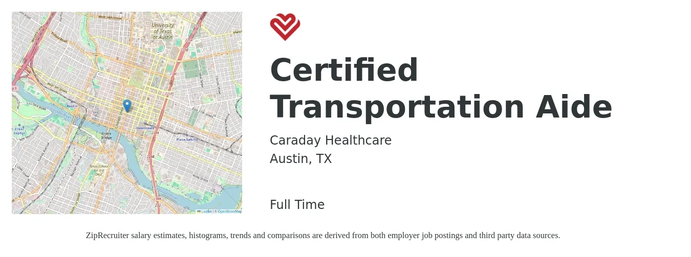 Caraday Healthcare job posting for a Certified Transportation Aide in Austin, TX with a salary of $16 to $20 Hourly with a map of Austin location.