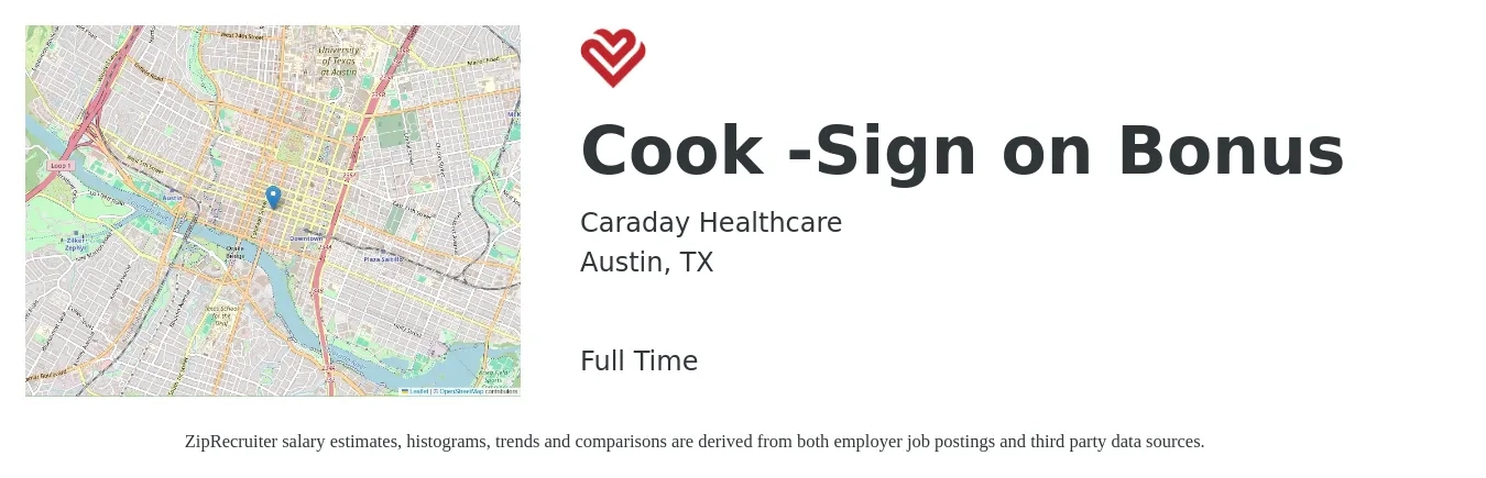 Caraday Healthcare job posting for a Cook -Sign on Bonus in Austin, TX with a salary of $14 to $18 Hourly with a map of Austin location.