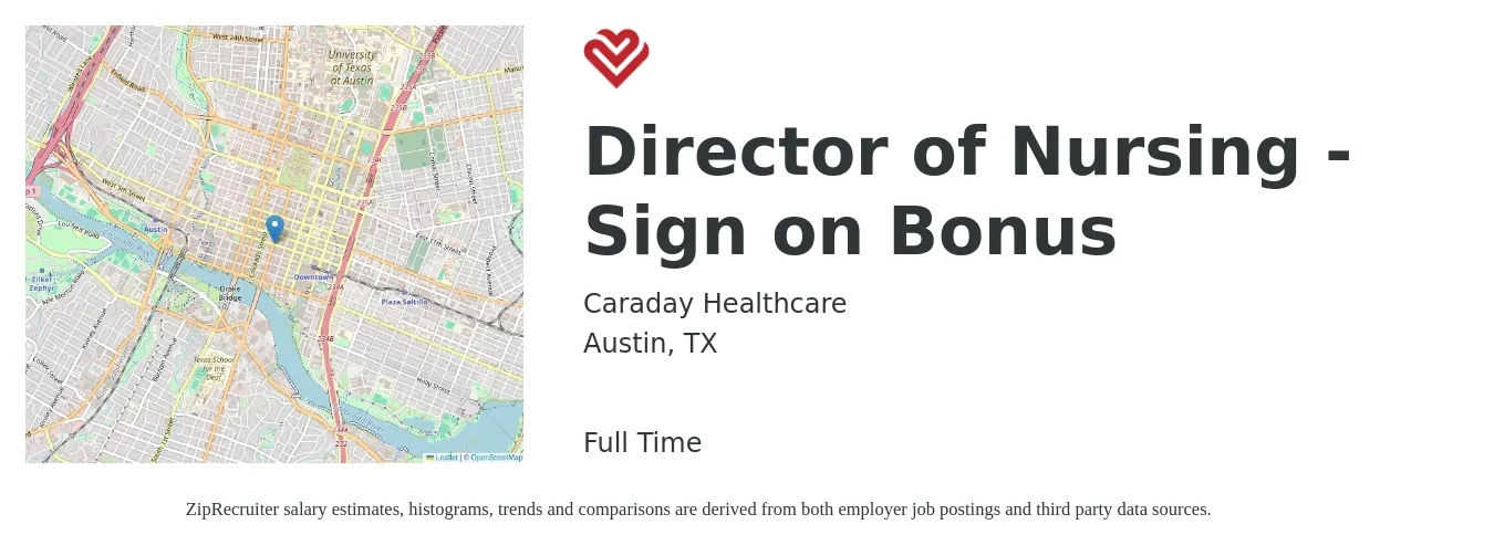 Caraday Healthcare job posting for a Director of Nursing -Sign on Bonus in Austin, TX with a salary of $82,300 to $124,400 Yearly with a map of Austin location.