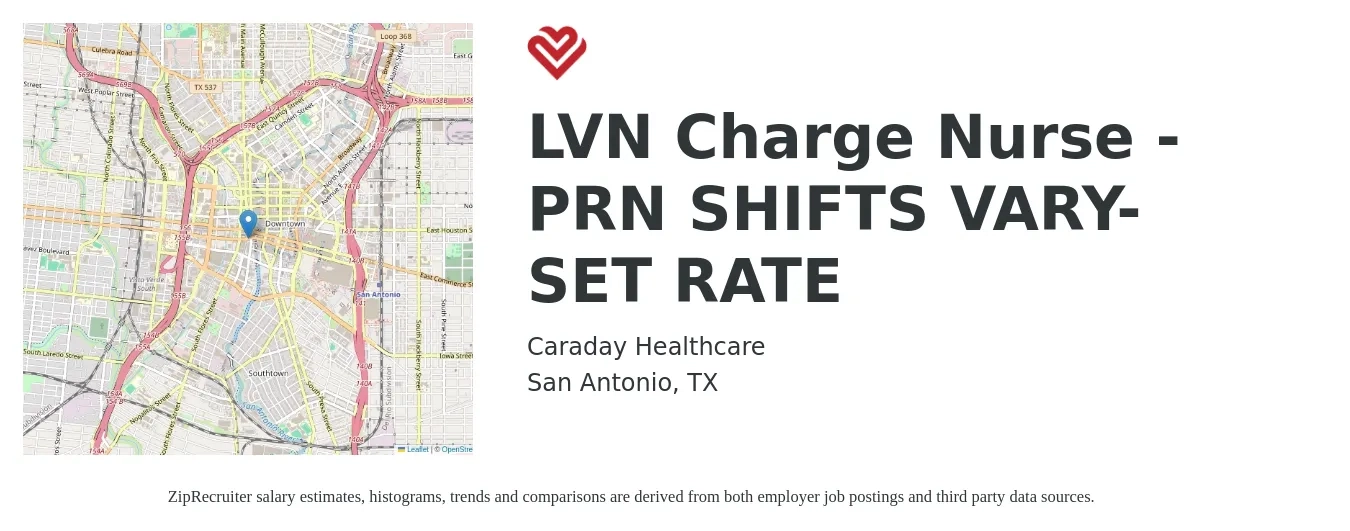 Caraday Healthcare job posting for a LVN Charge Nurse -PRN SHIFTS VARY- SET RATE in San Antonio, TX with a salary of $24 to $30 Hourly with a map of San Antonio location.