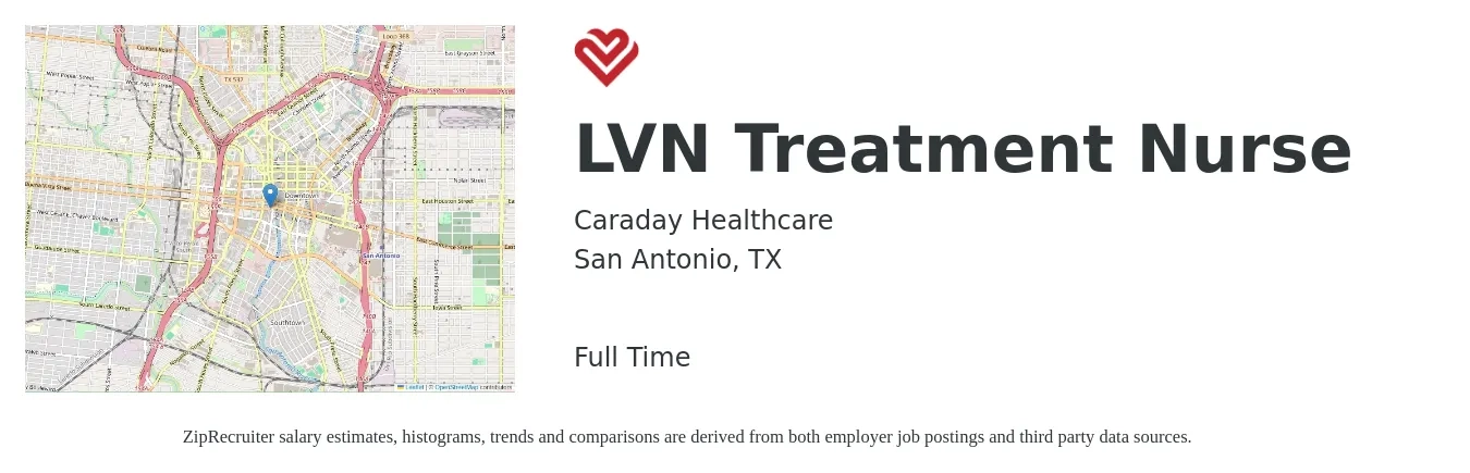 Caraday Healthcare job posting for a LVN Treatment Nurse in San Antonio, TX with a salary of $24 to $32 Hourly with a map of San Antonio location.
