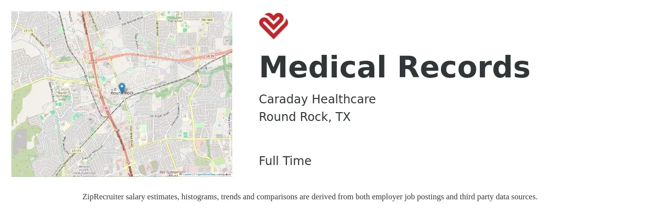 Caraday Healthcare job posting for a Medical Records in Round Rock, TX with a salary of $34,500 to $47,100 Yearly with a map of Round Rock location.