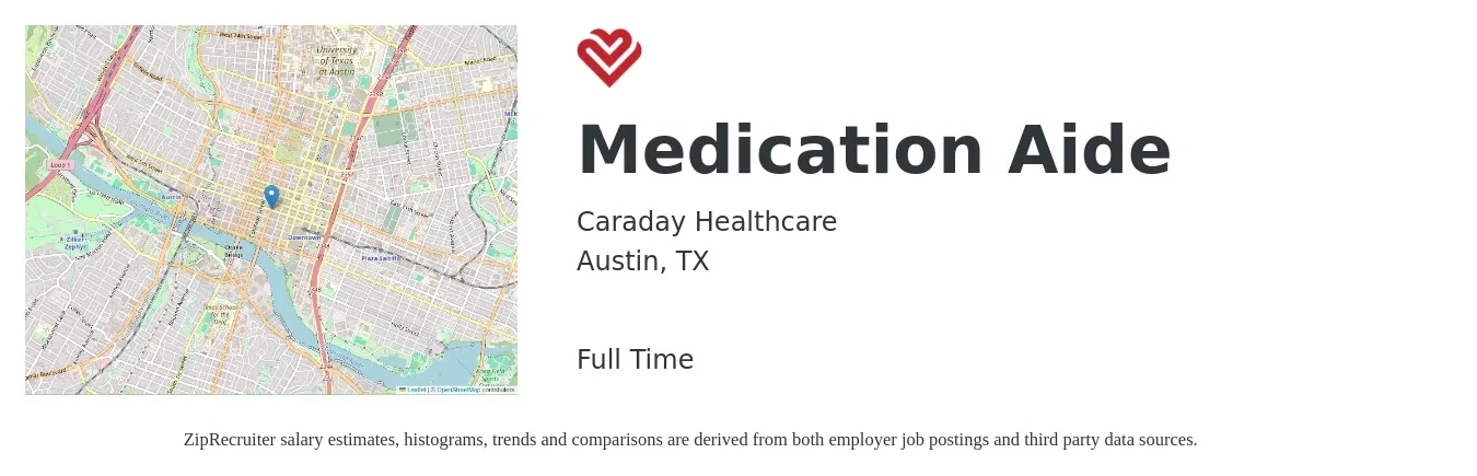 Caraday Healthcare job posting for a Medication Aide in Austin, TX with a salary of $16 to $20 Hourly with a map of Austin location.