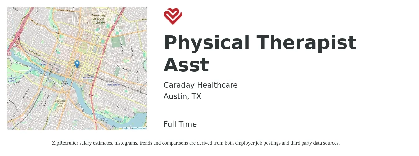 Caraday Healthcare job posting for a Physical Therapist Asst in Austin, TX with a salary of $41 to $57 Hourly with a map of Austin location.