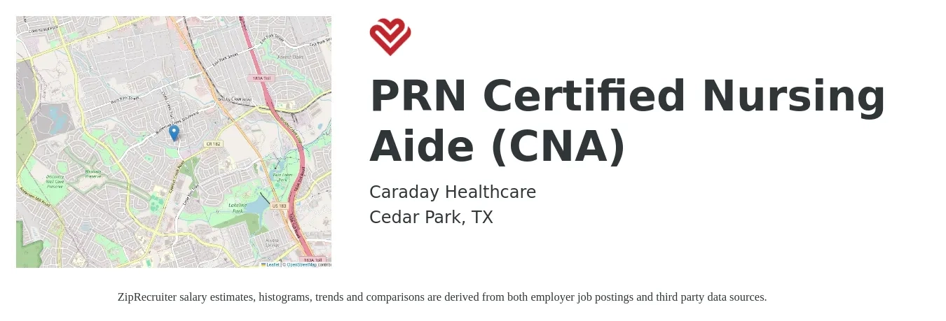 Caraday Healthcare job posting for a PRN Certified Nursing Aide (CNA) in Cedar Park, TX with a salary of $16 to $22 Hourly with a map of Cedar Park location.