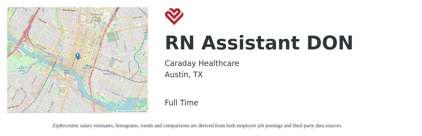 Caraday Healthcare job posting for a RN Assistant DON in Austin, TX with a salary of $75,300 to $100,100 Yearly with a map of Austin location.