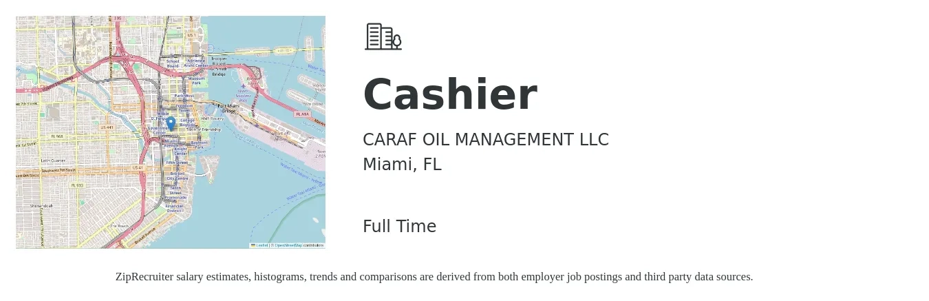 CARAF OIL MANAGEMENT LLC job posting for a Cashier in Miami, FL with a salary of $10 to $14 Hourly with a map of Miami location.