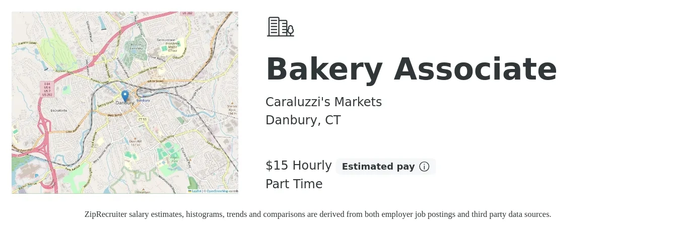 Caraluzzi's Markets job posting for a Bakery Associate in Danbury, CT with a salary of $16 Hourly with a map of Danbury location.