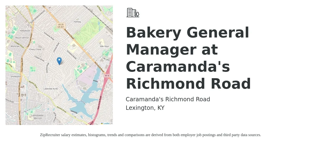 Caramanda's Richmond Road job posting for a Bakery General Manager at Caramanda's Richmond Road in Lexington, KY with a salary of $18 to $24 Hourly with a map of Lexington location.