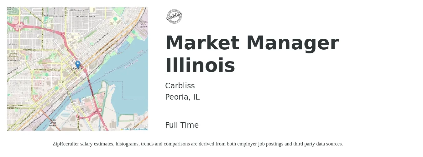 Carbliss job posting for a Market Manager Illinois in Peoria, IL with a salary of $42,200 to $107,900 Yearly with a map of Peoria location.