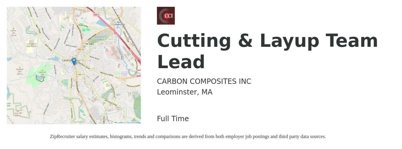 CARBON COMPOSITES INC job posting for a Cutting & Layup Team Lead in Leominster, MA with a salary of $20 to $33 Hourly with a map of Leominster location.