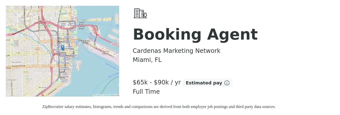 Cardenas Marketing Network job posting for a Booking Agent in Miami, FL with a salary of $65,000 to $90,000 Yearly with a map of Miami location.