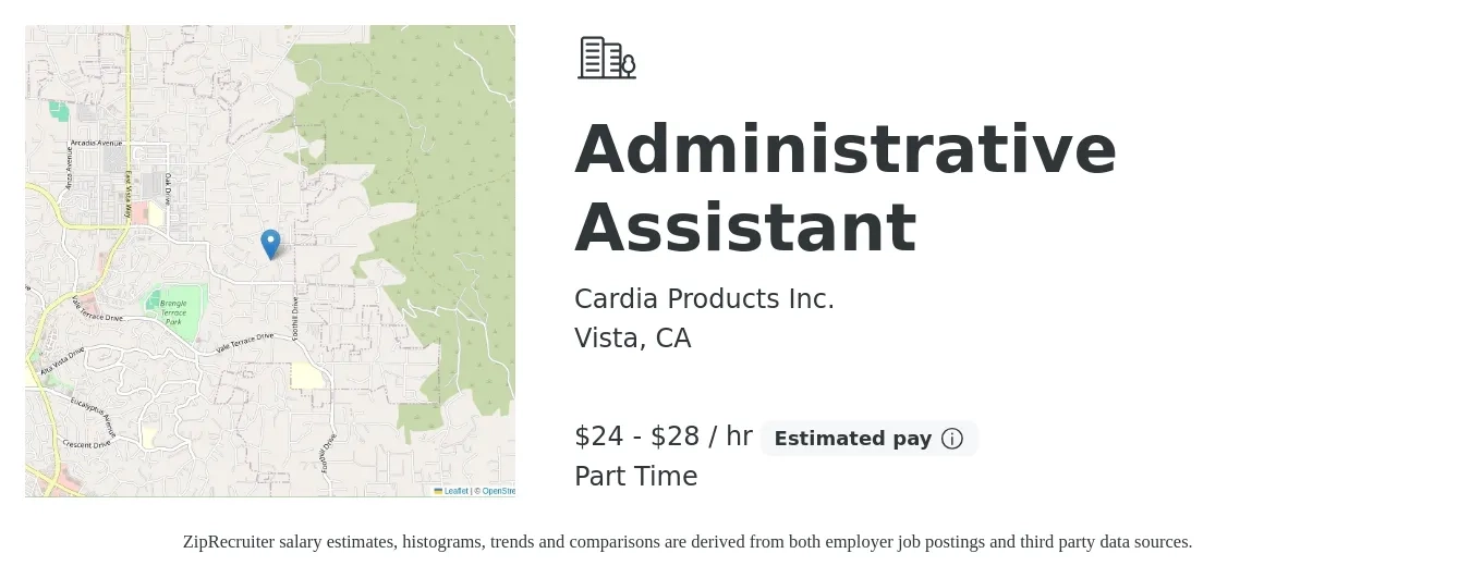 Cardia Products Inc. job posting for a Administrative Assistant in Vista, CA with a salary of $25 to $30 Hourly with a map of Vista location.