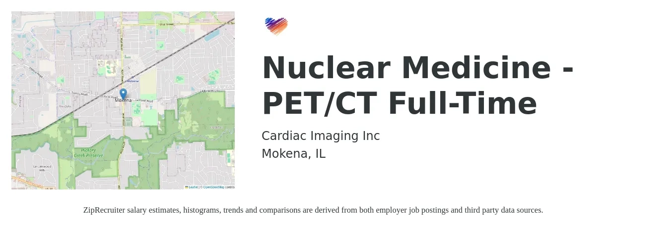 Cardiac Imaging Inc job posting for a Nuclear Medicine - PET/CT Full-Time in Mokena, IL with a salary of $40 to $64 Hourly with a map of Mokena location.