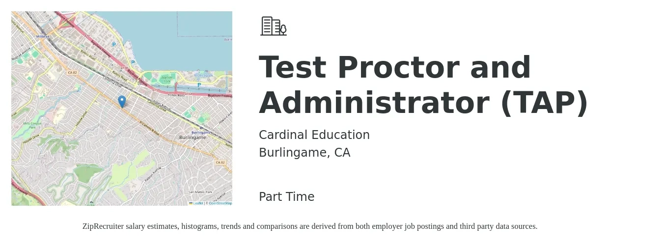 Cardinal Education job posting for a Test Proctor and Administrator (TAP) in Burlingame, CA with a salary of $19 to $19 Hourly with a map of Burlingame location.