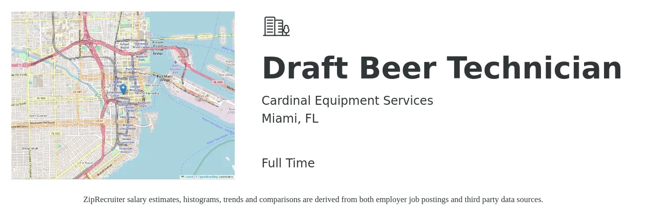 Cardinal Equipment Services job posting for a Draft Beer Technician in Miami, FL with a salary of $19 to $28 Hourly with a map of Miami location.