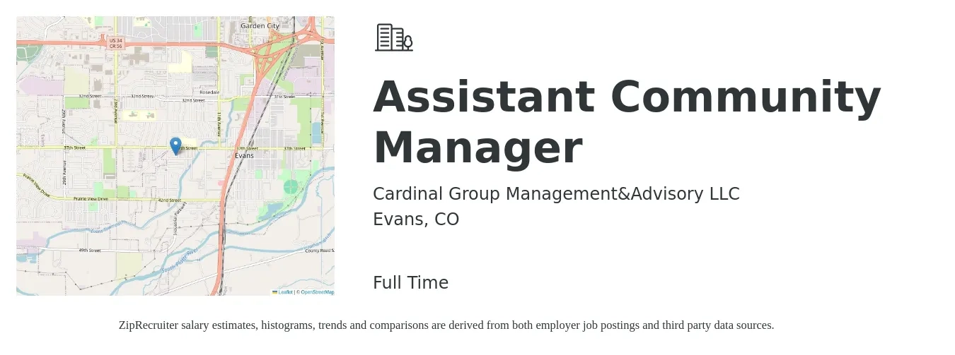 Cardinal Group Management&Advisory LLC job posting for a Assistant Community Manager in Evans, CO with a salary of $18 to $22 Hourly with a map of Evans location.