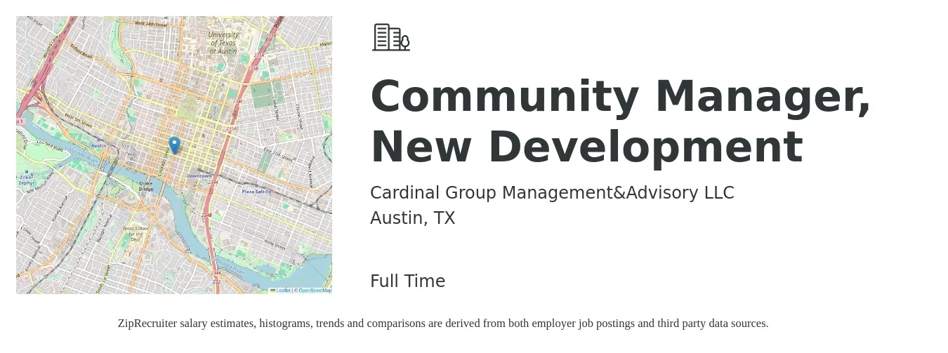 Cardinal Group Management&Advisory LLC job posting for a Community Manager, New Development in Austin, TX with a salary of $60,600 to $94,900 Yearly with a map of Austin location.