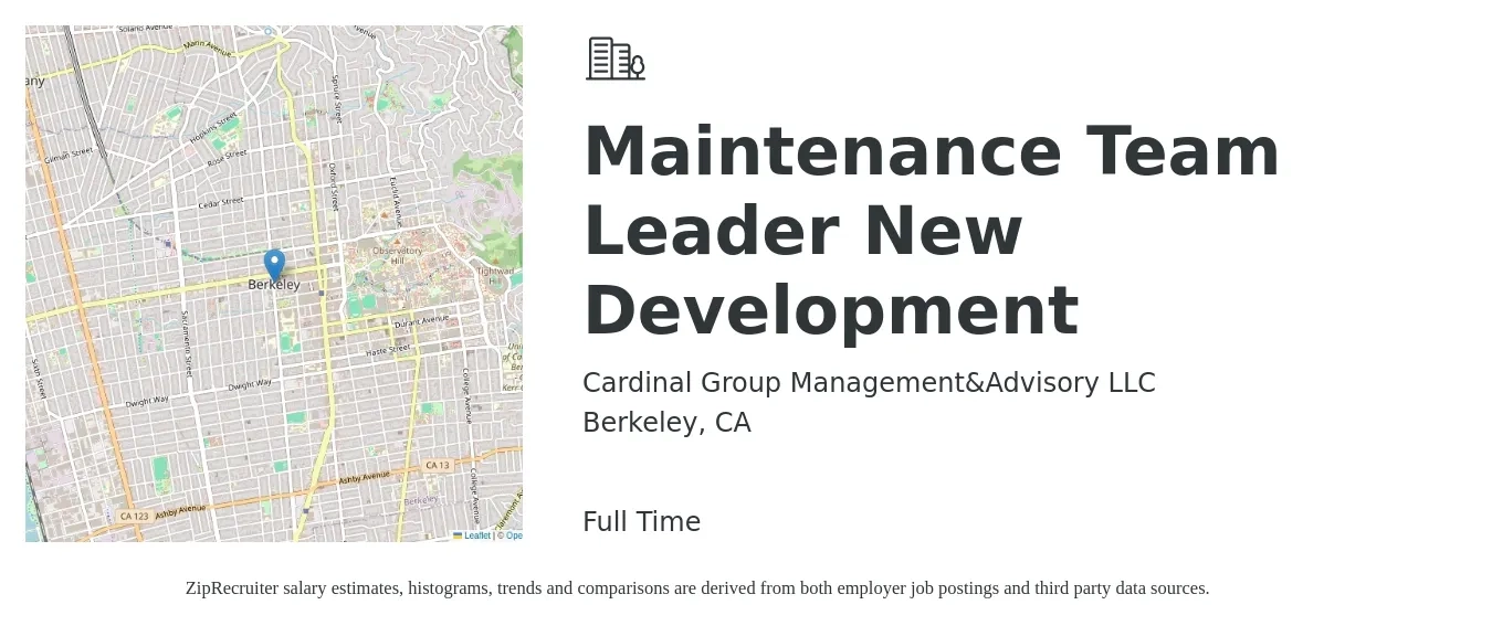 Cardinal Group Management&Advisory LLC job posting for a Maintenance Team Leader, New Development in Berkeley, CA with a salary of $24 to $40 Hourly with a map of Berkeley location.