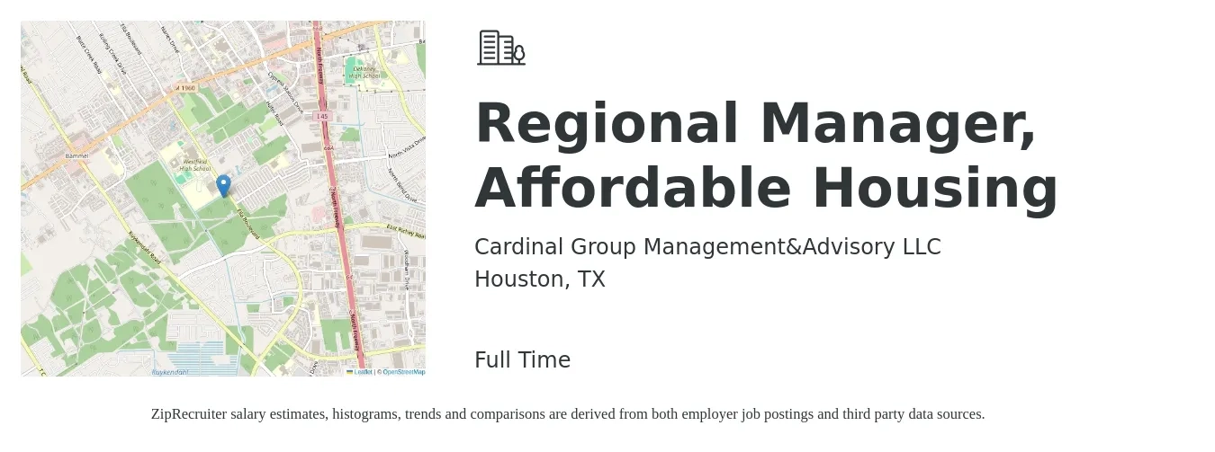 Cardinal Group Management&Advisory LLC job posting for a Regional Manager, Affordable Housing in Houston, TX with a salary of $74,500 to $100,300 Yearly with a map of Houston location.