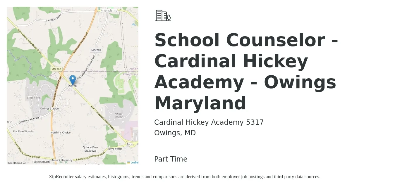 Cardinal Hickey Academy 5317 job posting for a School Counselor - Cardinal Hickey Academy - Owings Maryland in Owings, MD with a salary of $43,000 to $65,300 Yearly with a map of Owings location.