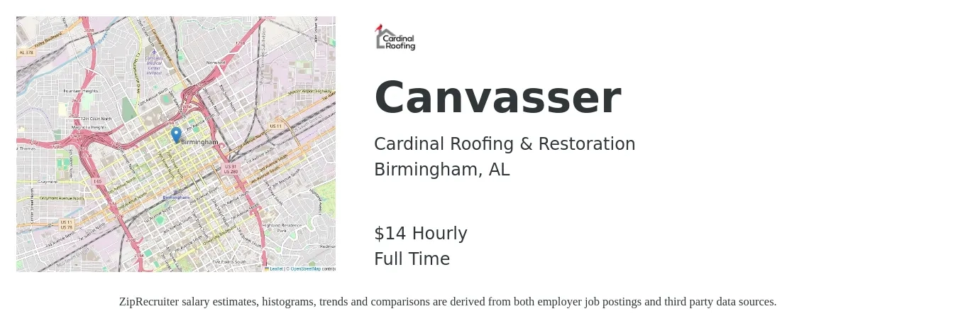 Cardinal Roofing & Restoration job posting for a Canvasser in Birmingham, AL with a salary of $15 Hourly with a map of Birmingham location.