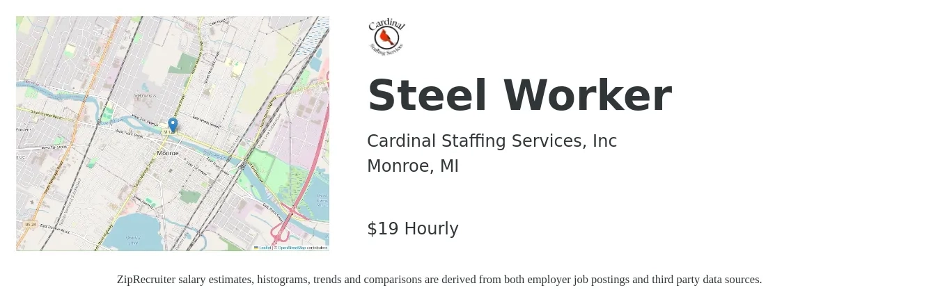 Cardinal Staffing Services, Inc job posting for a Steel Worker in Monroe, MI with a salary of $20 Hourly with a map of Monroe location.