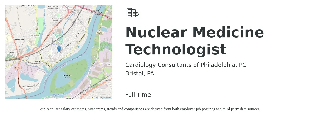 Cardiology Consultants of Philadelphia, PC job posting for a Nuclear Medicine Technologist in Bristol, PA with a salary of $40 to $64 Hourly with a map of Bristol location.