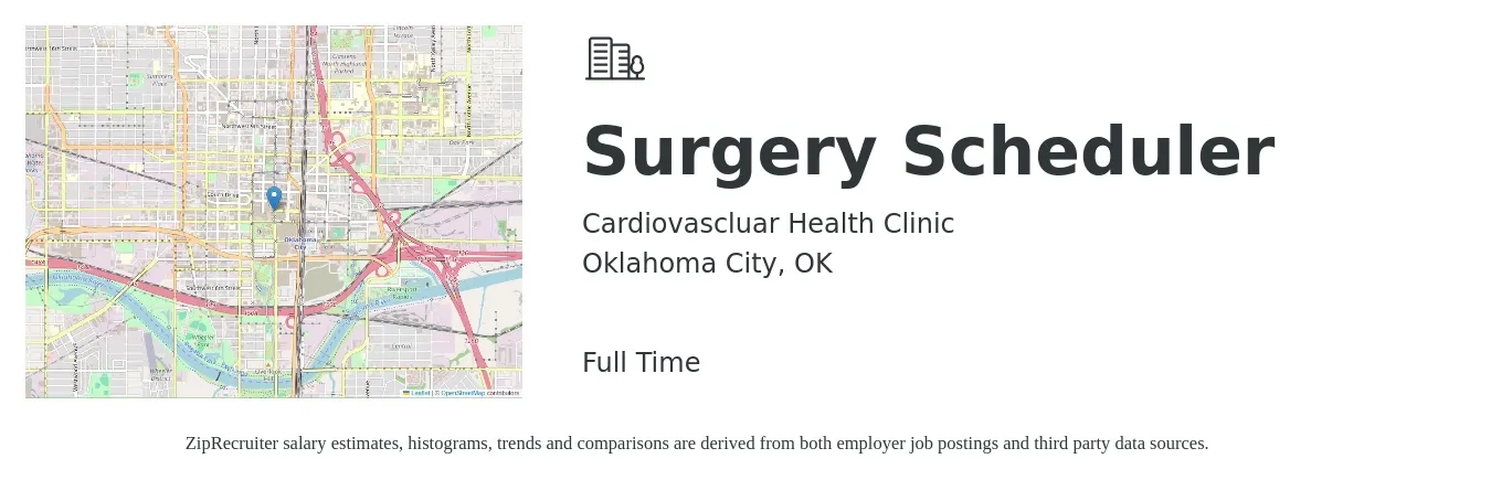 Cardiovascluar Health Clinic job posting for a Surgery Scheduler in Oklahoma City, OK with a salary of $15 to $20 Hourly with a map of Oklahoma City location.