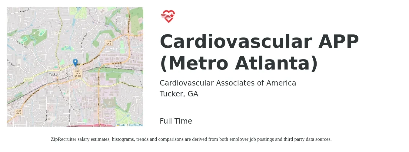 Cardiovascular Associates of America job posting for a Cardiovascular APP (Metro Atlanta) in Tucker, GA with a salary of $30 to $38 Hourly with a map of Tucker location.