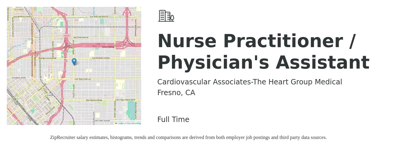 Cardiovascular Associates-The Heart Group Medical job posting for a Nurse Practitioner / Physician's Assistant in Fresno, CA with a salary of $108,200 to $140,000 Yearly with a map of Fresno location.
