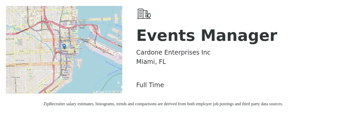 Cardone Enterprises Inc job posting for a Events Manager in Miami, FL with a salary of $43,000 to $71,700 Yearly with a map of Miami location.