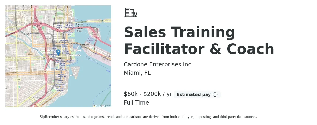 Cardone Enterprises Inc job posting for a Sales Training Facilitator & Coach in Miami, FL with a salary of $60,000 to $200,000 Yearly with a map of Miami location.