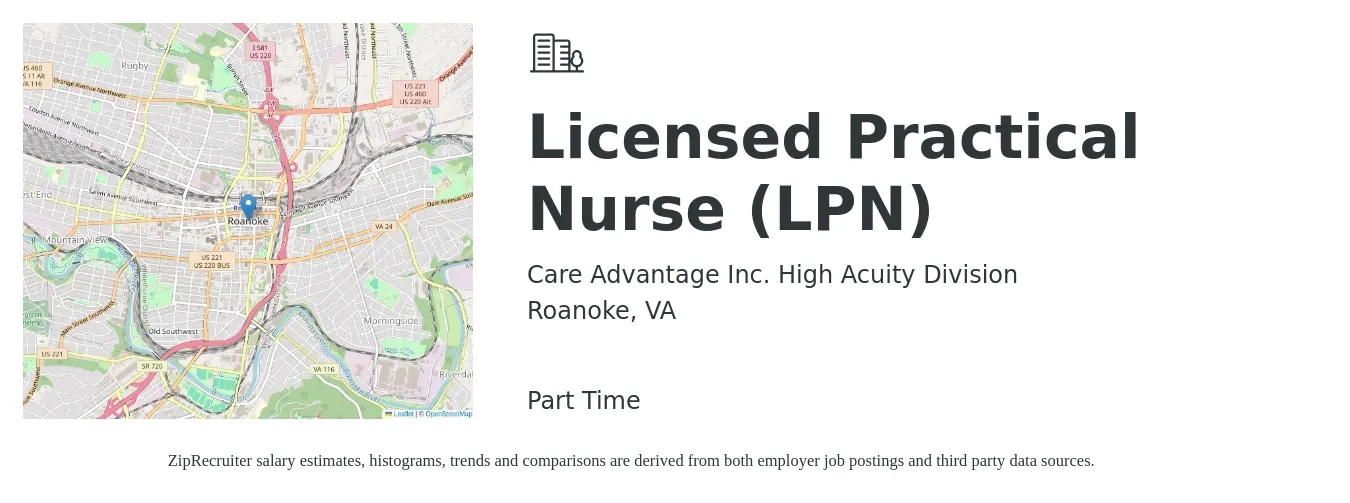 Care Advantage Inc. High Acuity Division job posting for a Licensed Practical Nurse (LPN) in Roanoke, VA with a salary of $22 to $30 Hourly with a map of Roanoke location.