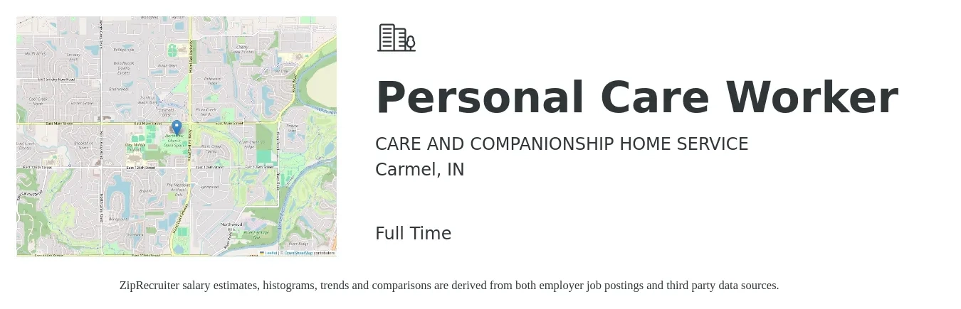 CARE AND COMPANIONSHIP HOME SERVICE job posting for a Personal Care Worker in Carmel, IN with a salary of $14 to $17 Hourly with a map of Carmel location.