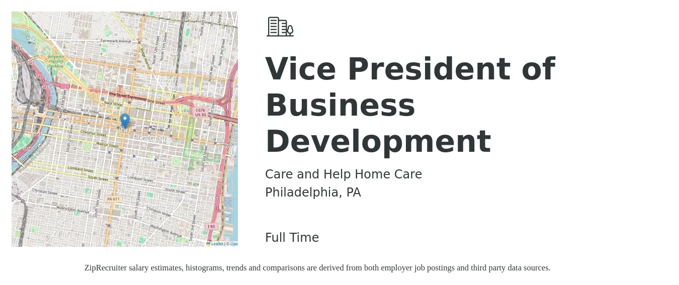 Care and Help Home Care job posting for a Vice President of Business Development in Philadelphia, PA with a salary of $113,700 to $184,500 Yearly with a map of Philadelphia location.