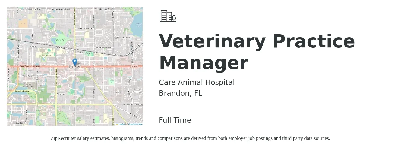 Care Animal Hospital job posting for a Veterinary Practice Manager in Brandon, FL with a salary of $48,700 to $72,600 Yearly with a map of Brandon location.