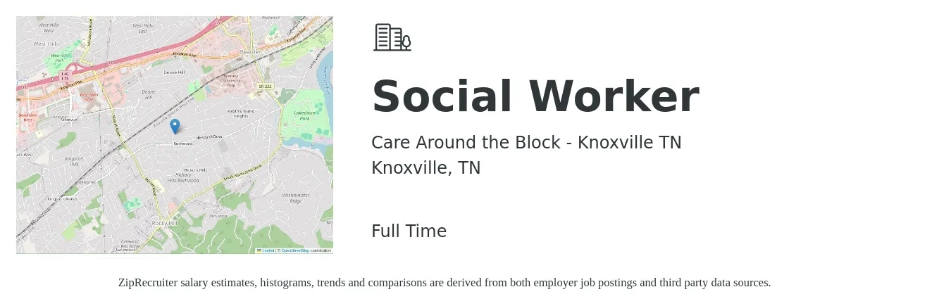 Care Around the Block - Knoxville TN job posting for a Social Worker in Knoxville, TN with a salary of $56,300 to $87,300 Yearly with a map of Knoxville location.