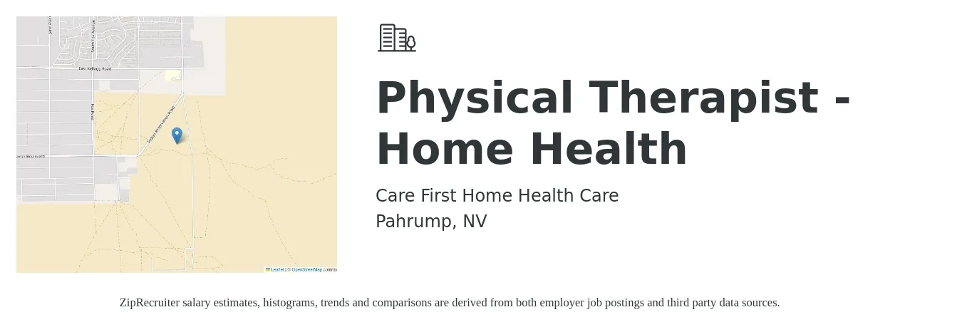 Care First Home Health Care job posting for a Physical Therapist - Home Health in Pahrump, NV with a salary of $45 to $58 Hourly with a map of Pahrump location.